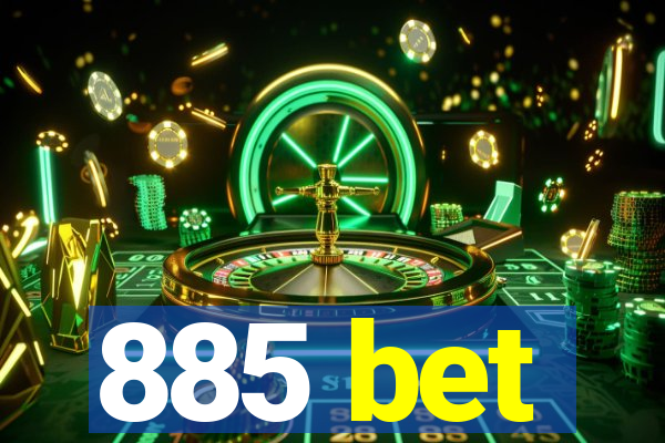 885 bet